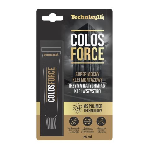 KLEJ MONTAŻOWY COLOS FORCE 25ML TECHNICQLL